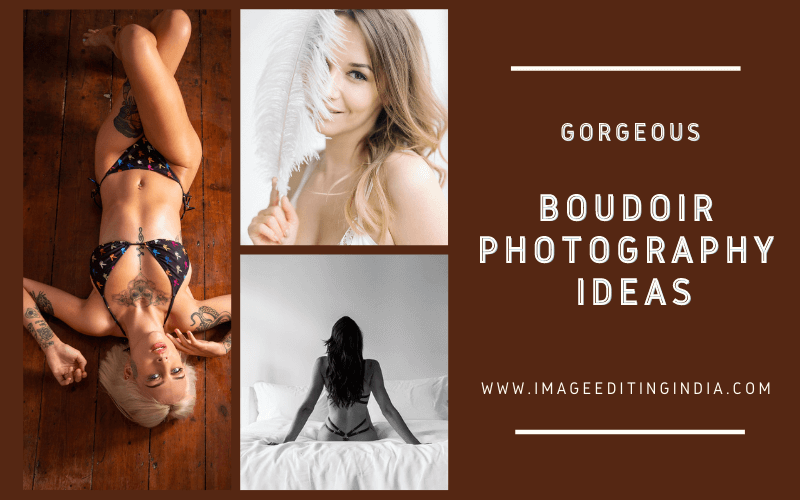 Boudoir Photography ideas