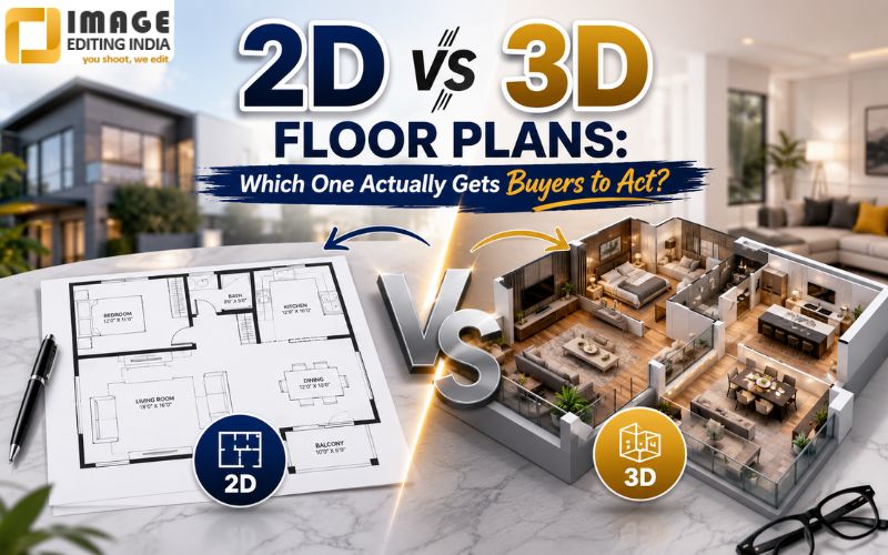 2D vs 3D Floor Plans Which One Actually Gets Buyers to Act